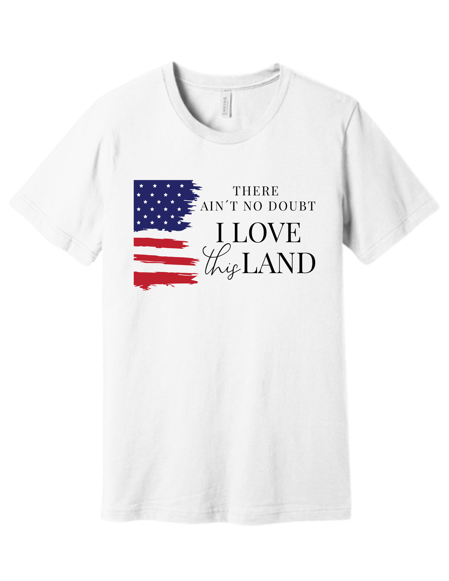 Land That I Love T-Shirt