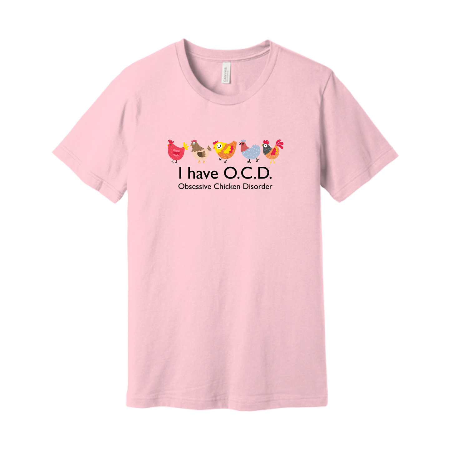 I Have O.C.D. T-Shirt
