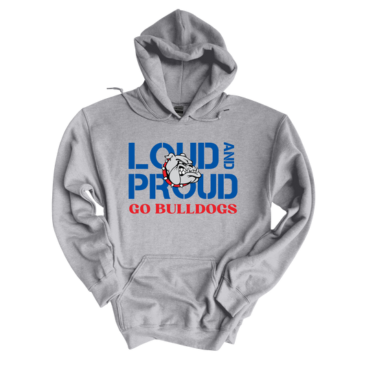 Loud and Proud Hoodie