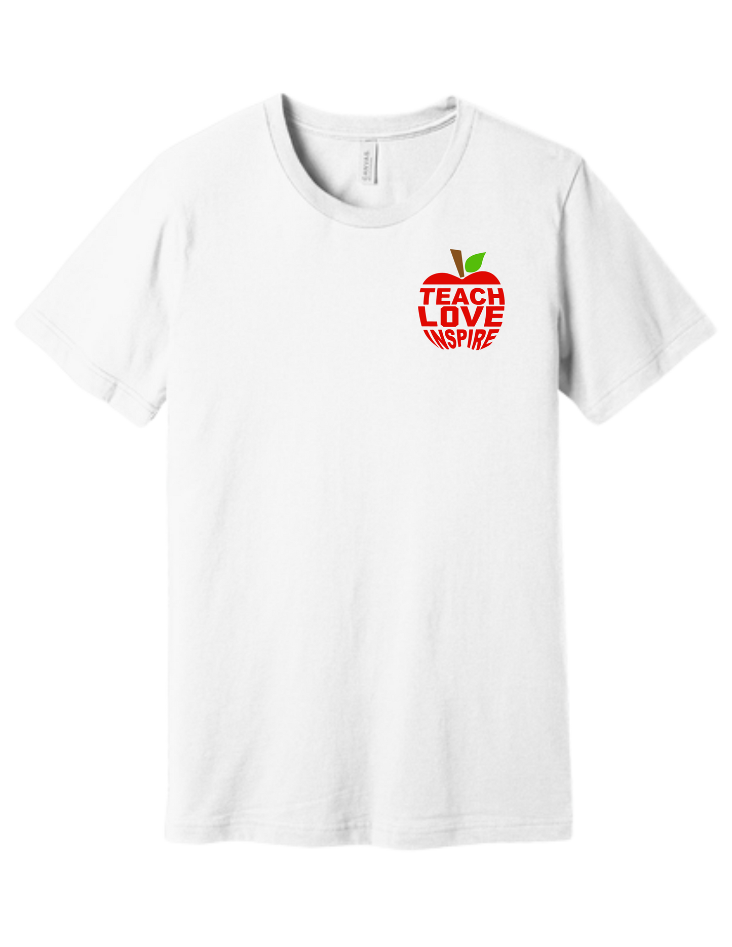 Teach Love Inspire T-Shirt